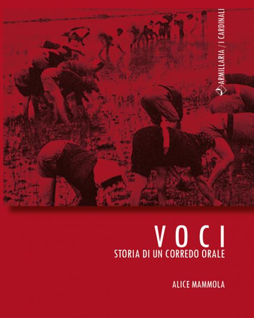 Voci. Storia di un corredo orale - Alice Mammola - copertina