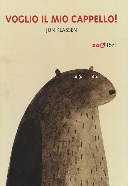 Voglio il mio cappello! - Jon Klassen - Libro - Zoolibri - I libri  illustrati | IBS