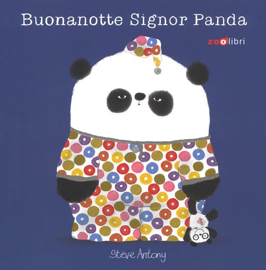 Buonanotte signor Panda. Ediz. a colori - Steve Antony - copertina