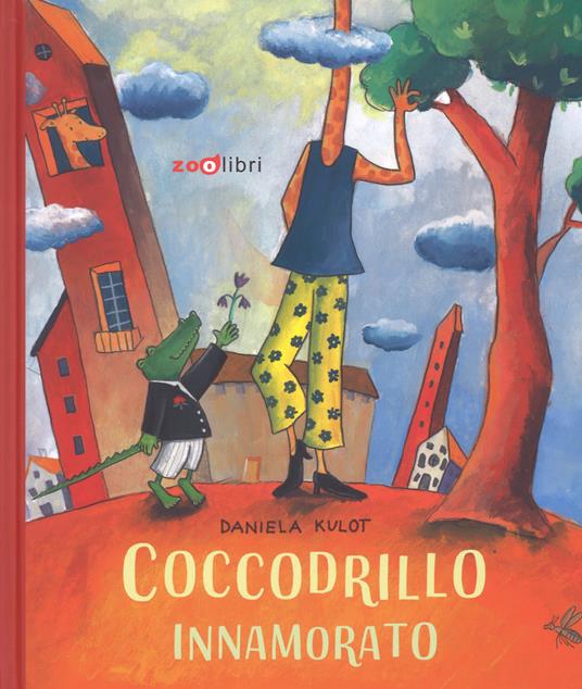 Coccodrillo innamorato. Ediz. a colori - Daniela Kulot - copertina