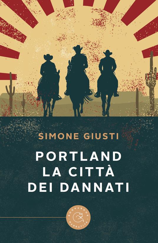 Portland. La città dei dannati - Simone Giusti - copertina