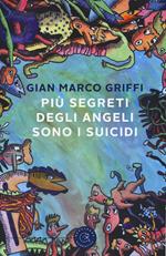 Più segreti degli angeli sono i suicidi