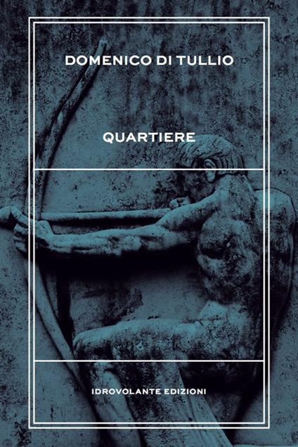 Quartiere - Domenico Di Tullio - copertina