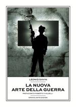 La nuova arte della guerra. I conflitti moderni e la teoria del coaching war