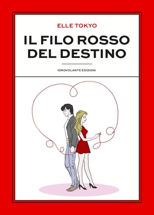 Il filo rosso del destino - Elle Tokyo - copertina