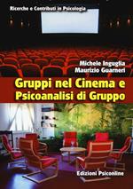 Gruppi nel cinema e psicoanalisi di gruppo