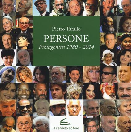 Persone. Protagonisti 1980-2014 - Pietro Tarallo - copertina
