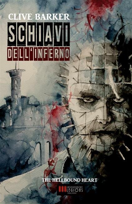 Schiavi dell'inferno - Clive Barker - ebook