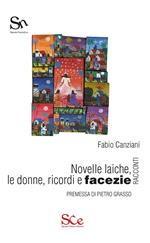 Novelle laiche, le donne, ricordi e facezie