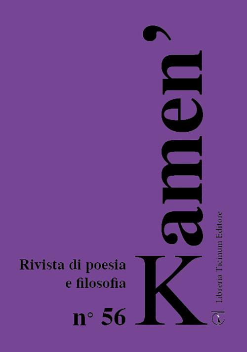 Kamen' 56. Rivista di poesia e filosofia. Ediz. italiana e inglese. Vol. 56 - copertina