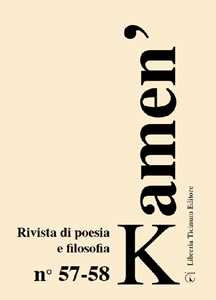 Image of Kamen'. Rivista di poesia e filosofia. Ediz. italiana e slovena. Vol. 57-58