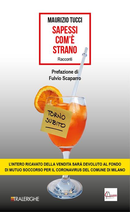 Sapessi com'è strano - Maurizio Tucci - ebook