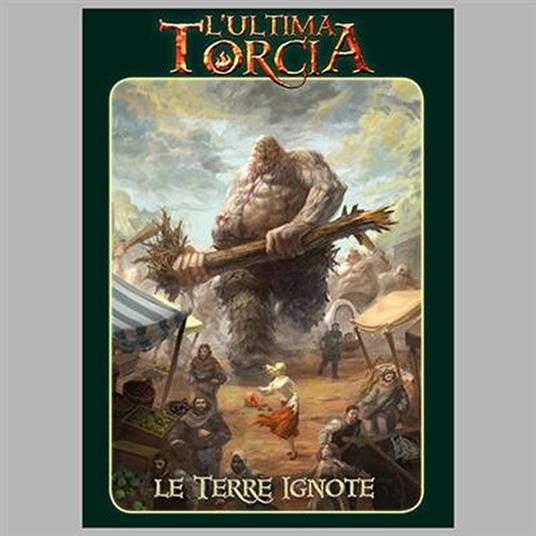 L'Ultima Torcia - Le Terre Ignote - GDR - ITA. Gioco da tavolo -  Serpentarium - Giochi di ruolo e strategia - Giocattoli | IBS