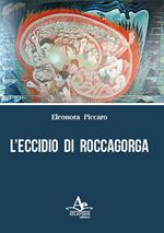 L' eccidio di Roccagorga