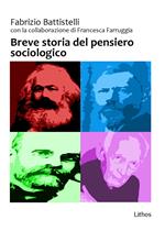 Breve storia del pensiero sociologico