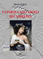 La parola agli angeli. Rec andelima