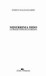 Miserrima Dido. La tragica fine di una regina