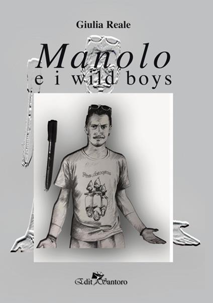 Manolo e i wild boys - Giulia Reale - copertina