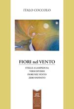 Fiori nel vento: Stelle a Lampedusa-Versi diversi-Fiori nel vento-Zero infinito