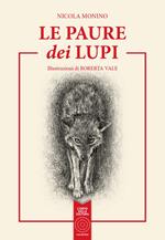 Le paure dei lupi. Ediz. integrale