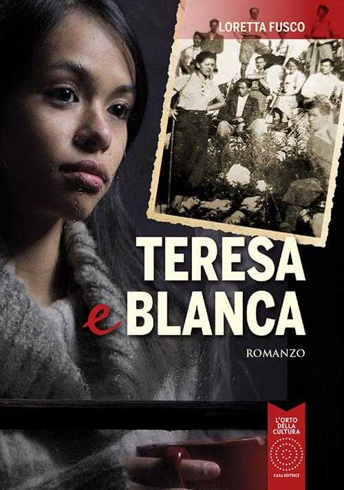 Teresa e Blanca - Loretta Fusco - copertina