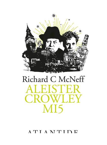 Aleister Crowley MI5 - Richard C McNeff - copertina