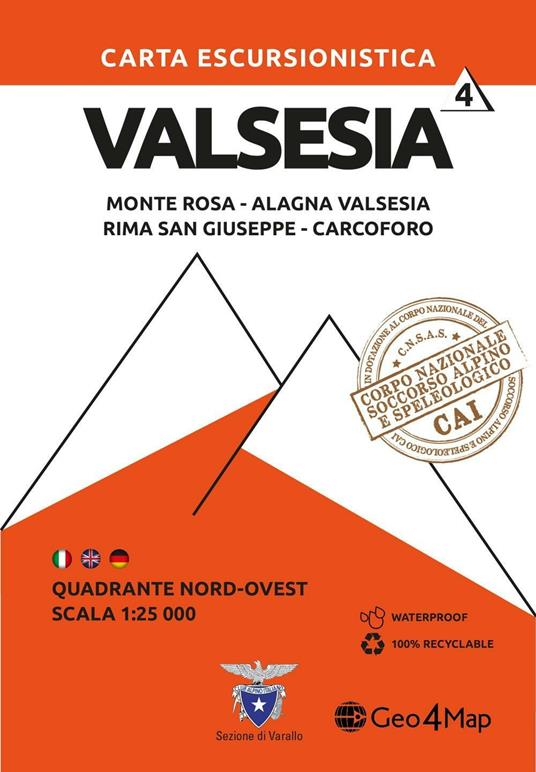 Carta escursionistica Valsesia. Scala 1:25.000. Ediz. italiana, inglese e tedesca. Vol. 4: Quadrante nord-ovest: Monte Rosa, Alagna Valsesia, Rima san Giuseppe, Carcoforo. - copertina