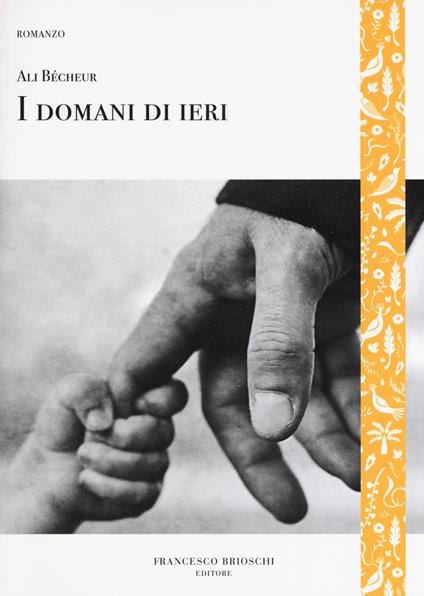 I domani di ieri - Ali Bécheur - copertina