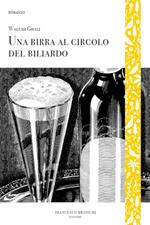 Una birra al circolo del biliardo