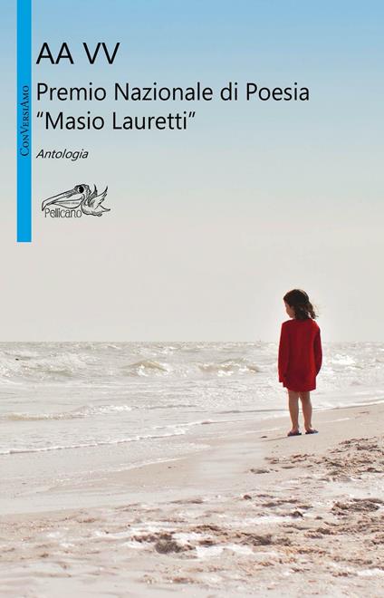 Premio nazionale di poesia Masio Lauretti. Antologia - copertina