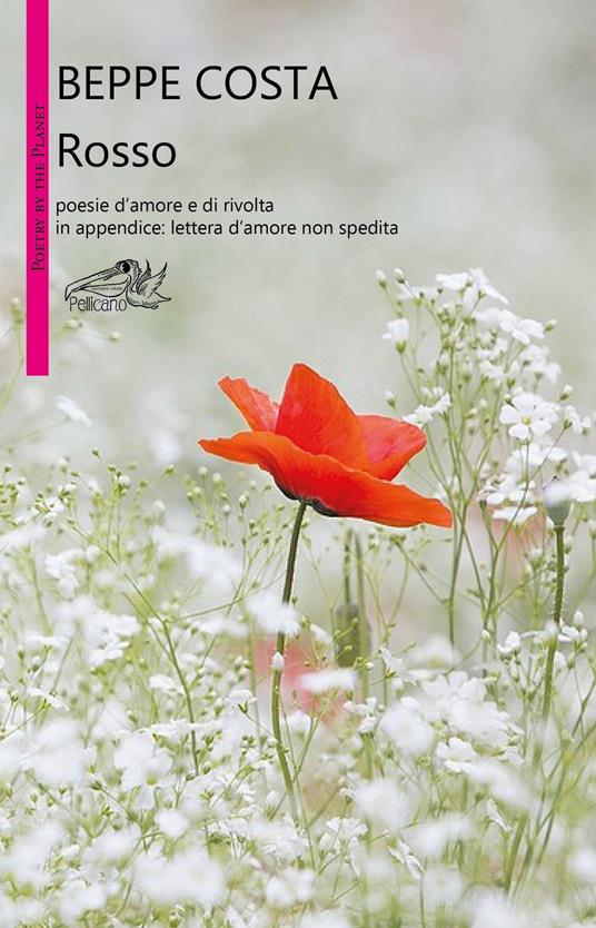 Rosso. Poesie d'amore e di rivolta - Beppe Costa - copertina