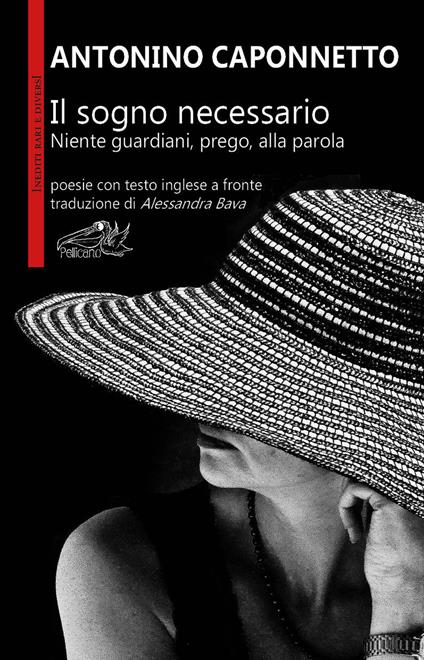 Il sogno necessario. Niente guardiani, prego, alla parola. Testo inglese a fronte. Ediz. bilingue - Antonino Caponnetto - copertina