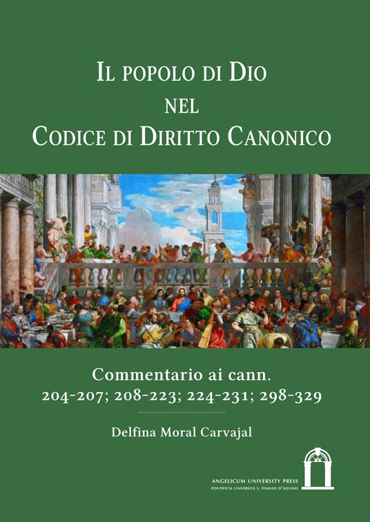 Il popolo di Dio nel codice di diritto canonico. Commentario ai cann. 204-207; 208-223; 224-231; 298-329. Ediz. integrale - Delfina Moral Carvajal - copertina