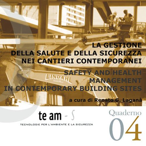 La gestione della salute e della sicurezza nei cantieri contemporanei-Safety and health management in contemporary building sites - copertina