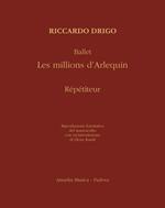 Ballet «Les millions d'Arlequin». Répétiteur. Riproduzione fotostatica del manoscritto