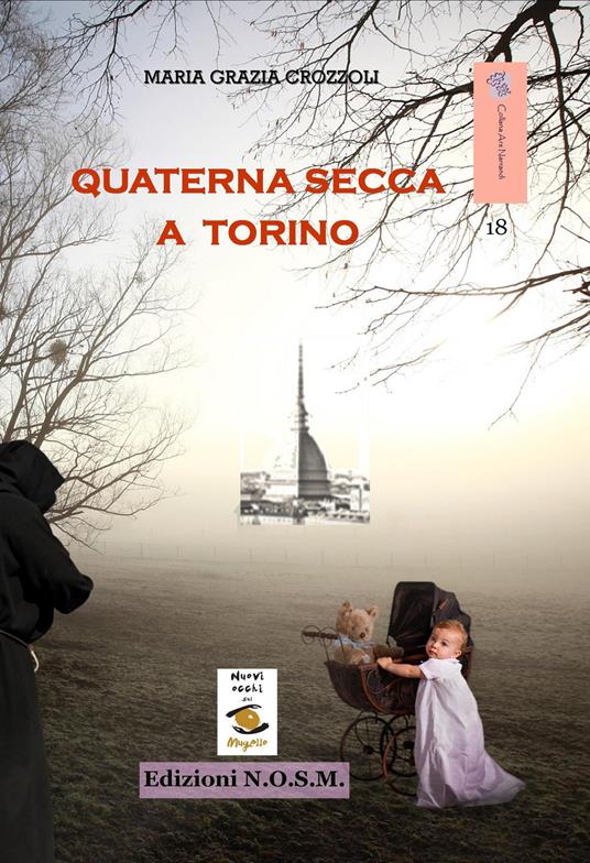 Quaterna secca a Torino - Maria Grazia Crozzoli - copertina