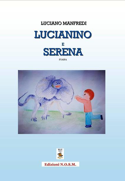 Lucianino e Serena - Luciano Manfredi - copertina