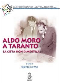 Aldo Moro a Taranto. La città non dimentica - copertina