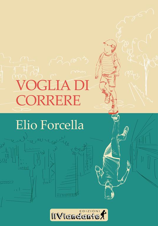 Voglia di correre - Elio Forcella - copertina