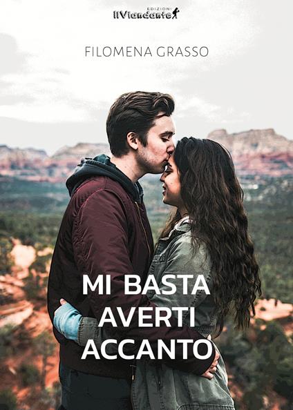 Mi basta averti accanto - Filomena Grasso - copertina