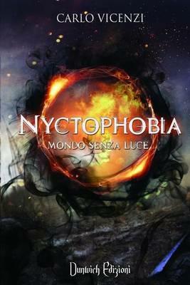 Mondo senza luce. Nyctophobia - Carlo Vicenzi - copertina