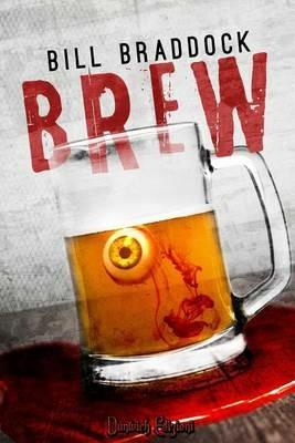 Brew - Bill Braddock - copertina