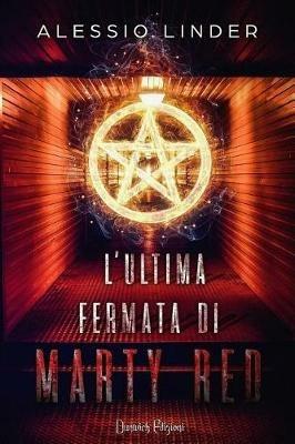 L' ultima fermata di Marty Red - Alessio Linder - copertina