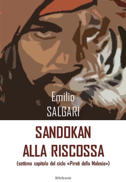 Sandokan alla riscossa - Emilio Salgari - ebook