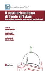 Il costituzionalismo di fronte all'Islam. Giurisdizioni alternative nelle società multiculturali