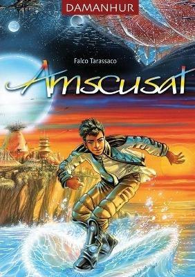 Amscusat. Ediz. multilingue - Falco Tarassaco - copertina