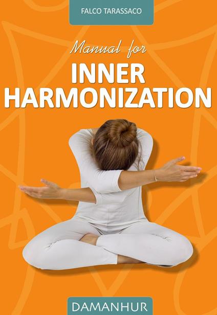 Manual for inner harmonization - Falco Tarassaco - copertina