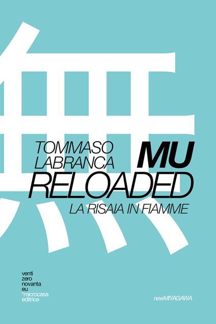 Mu Reloaded. La risaia in fiamme - Tommaso Labranca - copertina