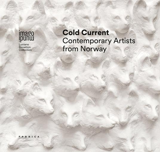 Cold Current. Contemporary artists from Norway. Ediz. italiana e inglese - copertina