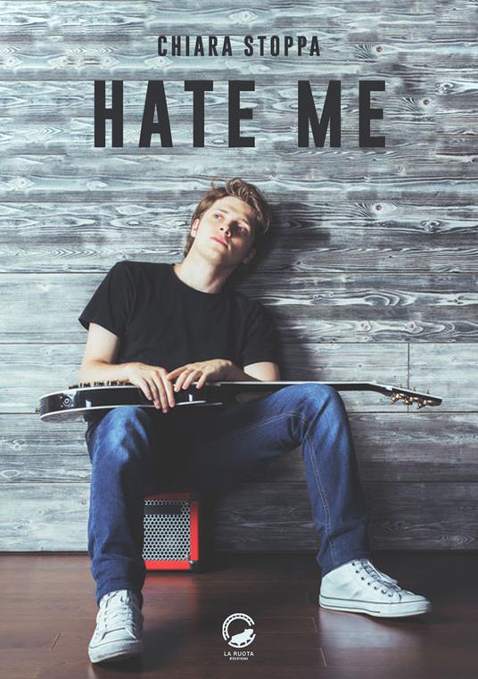 Hate me - Chiara Stoppa - copertina